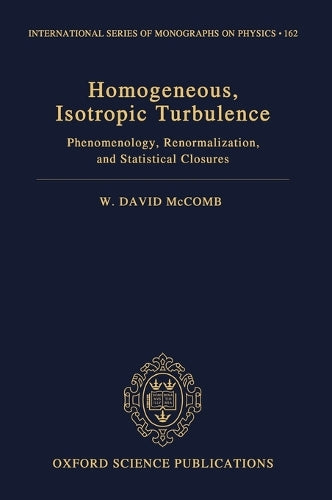 Homogeneous, Isotropic Turbulence