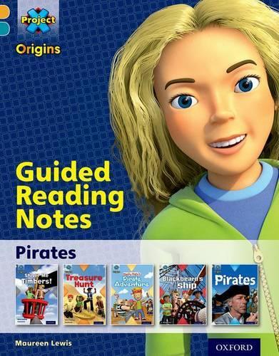 Project X Origins: Gold Book Band, Oxford Level 9: Pirates: Guided reading notes (Project X Origins