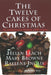The Twelve Cakes of Christmas