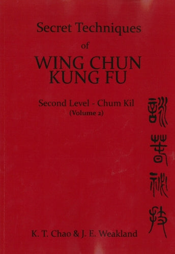 Secret Techniques of Wing Chun Kung Fu Vol.2
