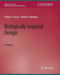 Biologically Inspired Design: A Primer (Synthesis Lectures on Engineering, Science, and Technology