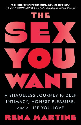 The Sex You Want