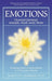 Emotions: Transforming Anger, Fear and Pain