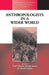 Anthropologists in a Wider World