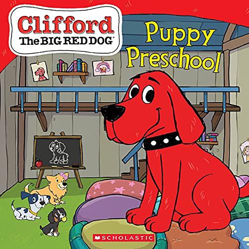 Puppy Preschool (Clifford the Big Red Dog