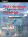 Pilot's Handbook of Aeronautical Knowledge (2023): Faa-H-8083-25c (Asa FAA Handbook