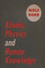 Atomic Physics and Human Knowledge