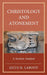 Christology and Atonement