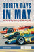 Thirty Days in May