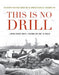 This is No Drill: The History of NAS Pearl Harbor and the Japanese Attacks of 7 December 1941 (Pearl Harbor Tactical Studies Series