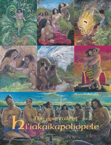 The Epic Tale of Hiiakaikapoliopele
