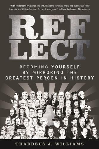 Becoming Yourself by Mirroring the Greatest Person  in History