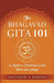 The Bhagavad Gita 101
