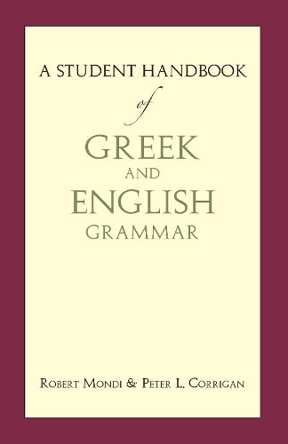 A Student Handbook of Greek and English Grammar