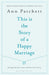 This Is the Story of a Happy Marriage