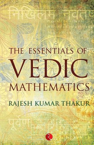 Essentials of Vedic Mathematics