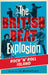 The British Beat Explosion