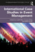 International Case Studies in Event Management