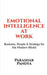 Emotional Intelligence at Work