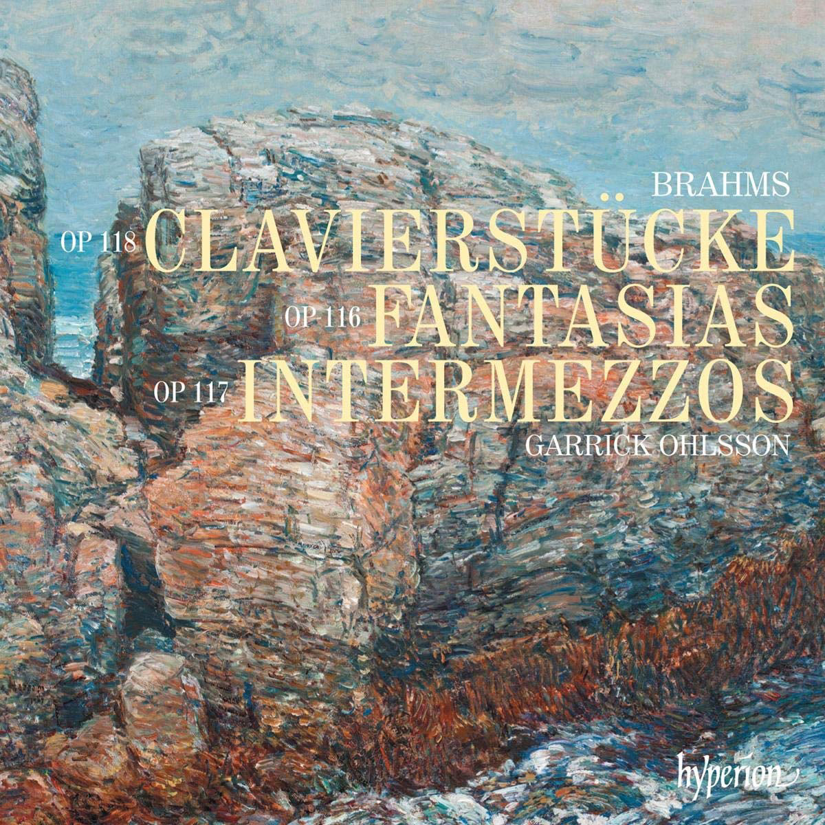 Brahms: Clavierstücke, Op. 118/Fantasias, Op. 116/Intermezzos...