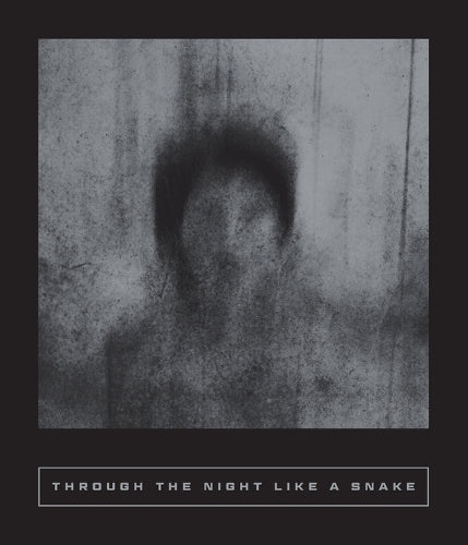Through the Night Like a Snake