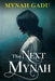 The Next Mynah