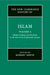 The New Cambridge History of Islam: Volume 4, Islamic Cultures and Societies to the End of the Eighteenth Century