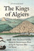 The Kings of Algiers