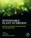 Sustainable Plant Nutrition