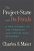 The Project-State and Its Rivals