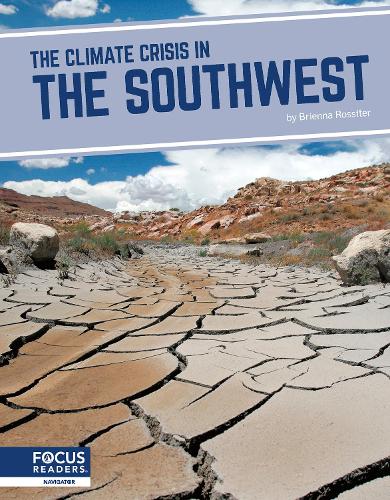The Climate Crisis in the Southwest (Climate Crisis in America