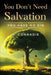You Don't Need Salvation