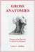 Gross Anatomies