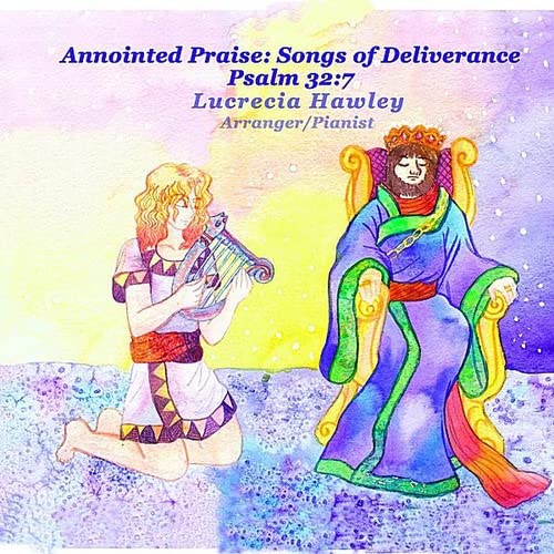 Anointed Praise: Songs of Deliverance