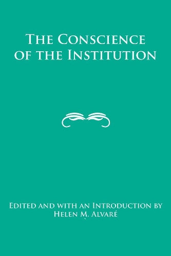 The Conscience of the Institution