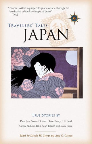 Travelers' Tales Japan: True Stories (Travelers' Tales Guides