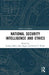 National Security Intelligence and Ethics