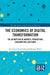 The Economics of Digital Transformation