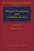 Dispute Resolution and Conflict of Laws