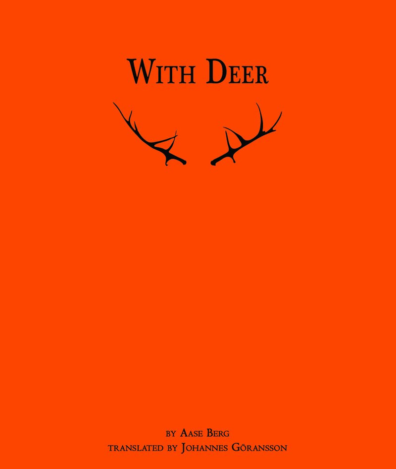 With Deer