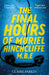The Final Hours of Muriel Hinchcliffe