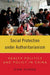 Social Protection under Authoritarianism