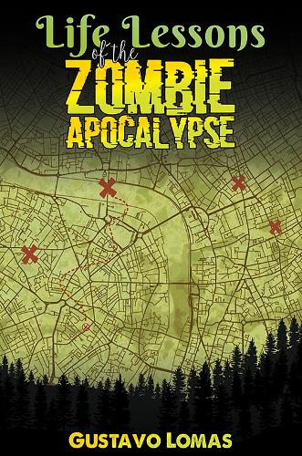 Life Lessons of the Zombie Apocalypse
