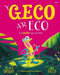 Y Geco a'r Eco / The Gecko and the Echo