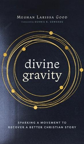 Divine Gravity