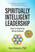 Spiritually Intelligent Leadership