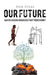 Our Future