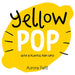 Yellow Pop (With 6 Playful Pop-Ups!)