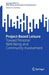 Project-Based Leisure: Toward Personal Well-Being and Community Involvement (SpringerBriefs in Well-Being and Quality of Life Research