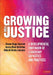 Growing for Justice